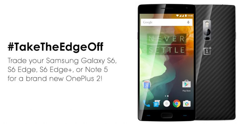 OnePlus: Donasikan Flagship Samsung Galaxy Terbaru, Kami Berikan OnePlus 2