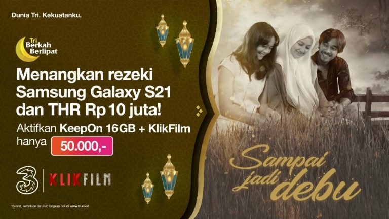 3 Indonesia Hadirkan Akses Eksklusif Film “Sampai Jadi Debu” Berhadiah Samsung Galaxy S21