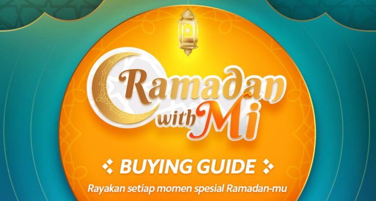 Panduan Belanja Xiaomi Ini Rekomendasikan 4 Smartphone Terbaik untuk Rayakan Ramadan
