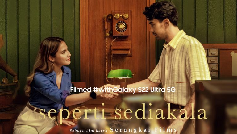 “Seperti Sediakala”, Film Reza Rahadian dan Pevita Pearce Ini Dibuat dengan Galaxy S22 Ultra 5G