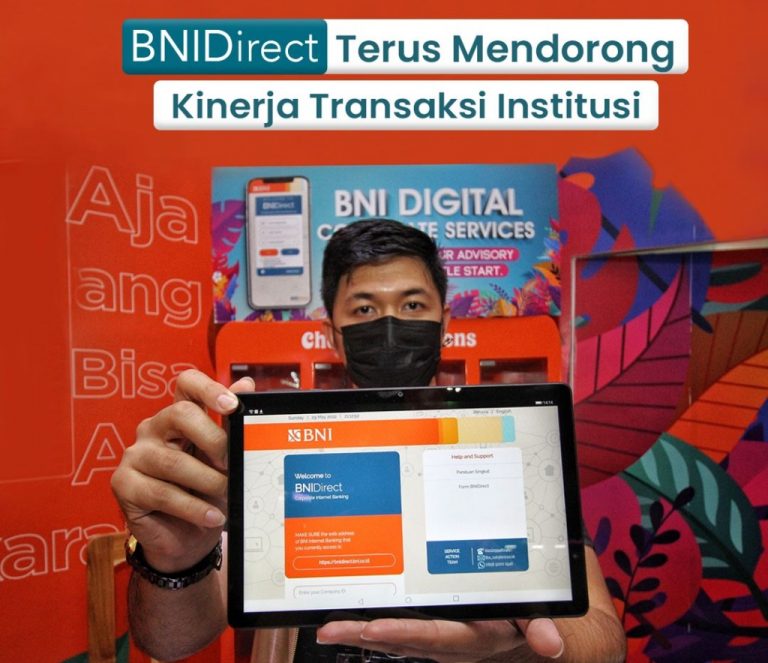 Penguatan Kapabilitas BNIDirect Berlanjut, BNI Ingin Dorong Kinerja Transaksi Korporasi