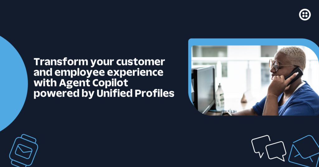 Agent Copilot powered by Unified Profiles