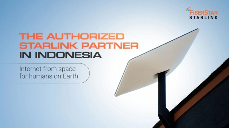 FiberStar Jadi Mitra Kerja Resmi Starlink untuk Hadirkan Akses Internet Satelit di Indonesia