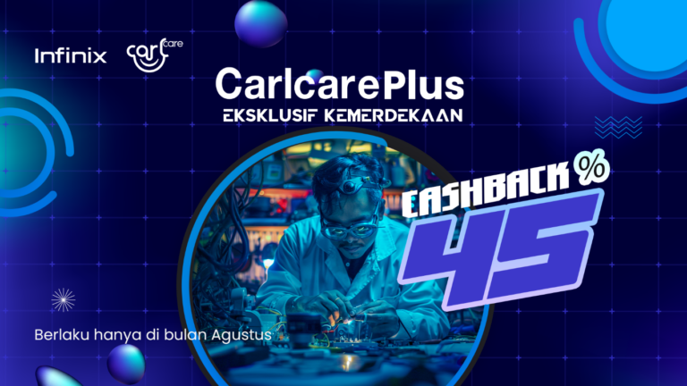 Carlcare Plus Resmi Diluncurkan, Berikan Proteksi Tambahan untuk Produk Infinix